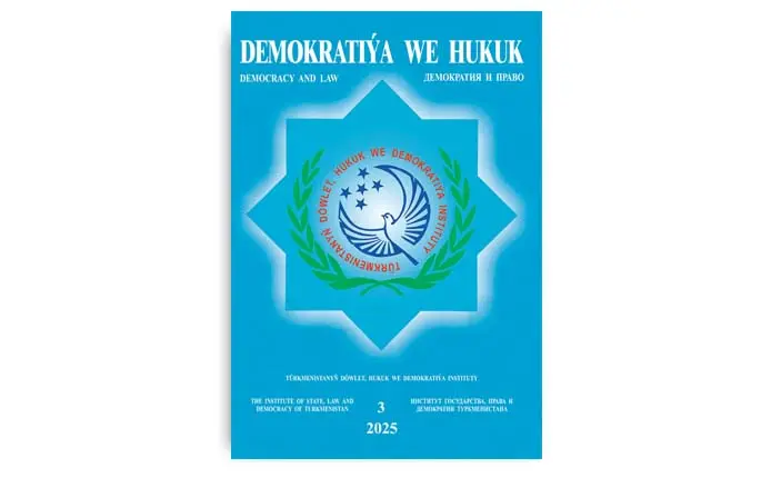 “DEMOKRATIÝA WE HUKUK” ŽURNALYNYŇ NOBATDAKY SANY