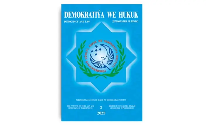 “DEMOKRATIÝA WE HUKUK” ŽURNALYNYŇ NOBATDAKY SANY